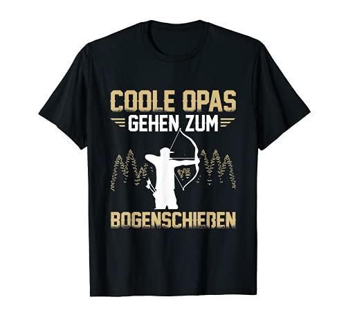 Herren Coole Opas Gehen Zum Bogenschießen Bogensport T-Shirt Herren Coole Opas Gehen Zum Bogenschießen Bogensport T-Shirt von Lustiges Bogenschützen Herren Outfit