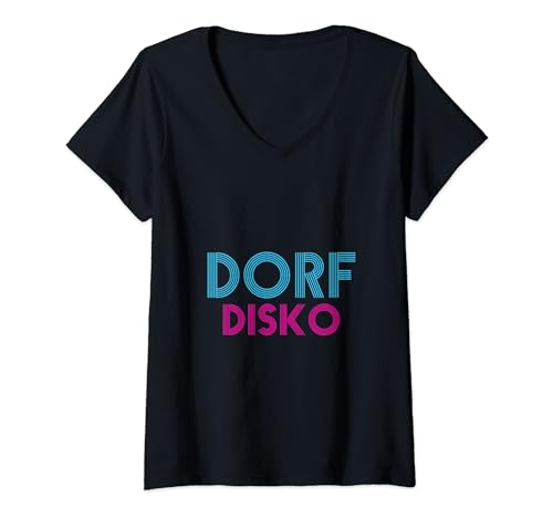 Damen Dorfdisko T-Shirt mit V-Ausschnitt von Lustiges Dorfdisko Geschenk