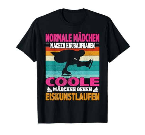 Normale Mädchen Hausaufgaben coole machen Eiskunstlauf T-Shirt Normale Mädchen Hausaufgaben coole machen Eiskunstlauf T-Shirt von Lustiges Eiskunstlauf Eislauf Wintersport Outfit