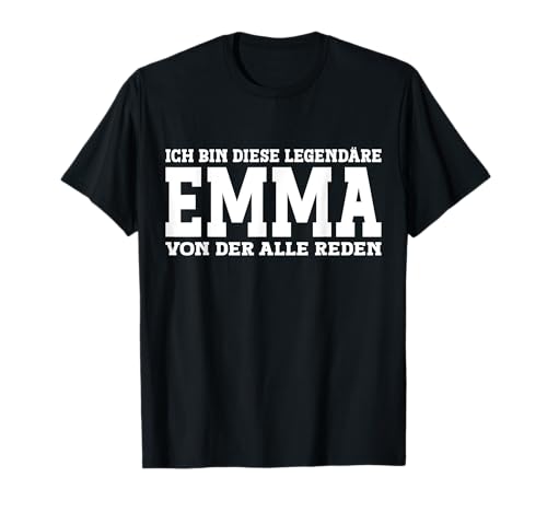 Emma - Lustiges Vorname Frauen Namen Spruch Emma T-Shirt Emma - Lustiges Vorname Frauen Namen Spruch Emma T-Shirt von Lustiges Emma Geschenk Damen Emma Spruch