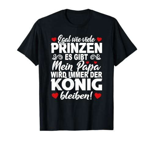 Prinzen Papa König Bleiben | Vater Kinder Tochter Töchter T-Shirt von Lustiges Familienvater Tochter Spruch Geschenk