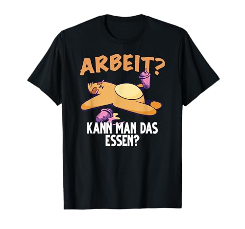 Faulenzer Faultier. Arbeit Kann Man Das Essen. Faultier T-Shirt Faulenzer Faultier. Arbeit Kann Man Das Essen. Faultier T-Shirt von Lustiges Faultier mit Sprüchen Sarkasmus Ironie