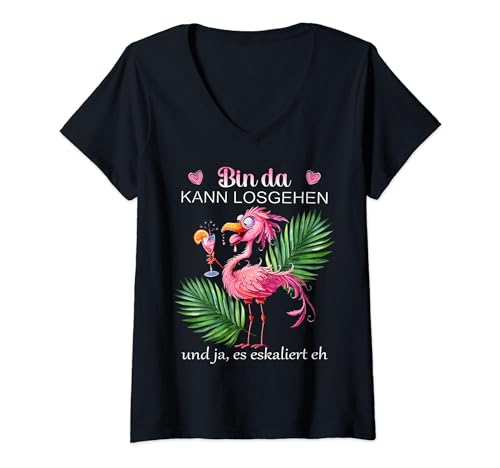Damen Damen Flamingo Bin da kann losgehen und ja es eskaliert eh T-Shirt mit V-Ausschnitt von Lustiges Flamingo Partykostüm für den Mädelsabend