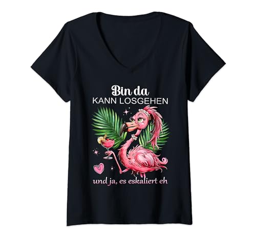 Damen Damen Flamingo Bin da kann losgehen und ja es eskaliert eh T-Shirt mit V-Ausschnitt von Lustiges Flamingo Partykostüm für den Mädelsabend