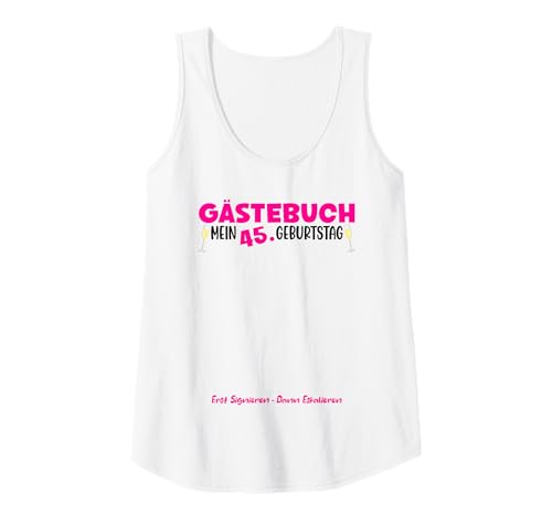 Damen 45. Geburtstag Damen 45 Jahre Alt Gästebuch Tank Top Damen 45. Geburtstag Damen 45 Jahre Alt Gästebuch Tank Top von Lustiges Gästebuch 45. Geburtstag Damen