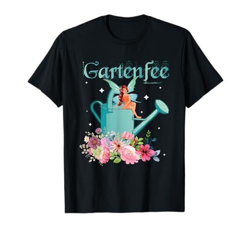 Gartenfee Gärtnern Gärtnerin Frauen Hobbgärtner T-Shirt Gartenfee Gärtnern Gärtnerin Frauen Hobbgärtner T-Shirt von Lustiges Garten Outfit und Geschenk für Frauen
