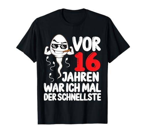 Herren Vor 16 Jahren war ich mal der Schnellste 16. Geburtstag Mann T-Shirt Herren Vor 16 Jahren war ich mal der Schnellste 16. Geburtstag Mann T-Shirt von Lustiges Geburtstagsgeschenk 16. Geburtstag Männer