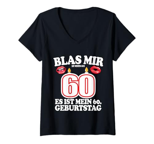 Damen Blas mir die Kerzen aus 60. Geburtstag Mann Witzig Lustiges T-Shirt mit V-Ausschnitt Damen Blas mir die Kerzen aus 60. Geburtstag Mann Witzig Lustiges T-Shirt mit V-Ausschnitt von Lustiges Geburtstagsgeschenk Männer Kerzen Blasen