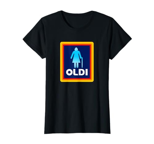 Oldi Lustig Sprüch Humor Spaß Geburtstag Design für Damen T-Shirt Oldi Lustig Sprüch Humor Spaß Geburtstag Design für Damen T-Shirt von Lustiges Geburtstagsgeschenk für Frauen Co.