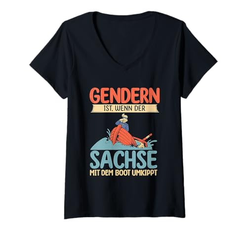 Damen Gendern ist wenn der Sachse mit dem Boot umkippt Shirt T-Shirt mit V-Ausschnitt Damen Gendern ist wenn der Sachse mit dem Boot umkippt Shirt T-Shirt mit V-Ausschnitt von Lustiges Gendern Sachsen Sprüche auf Sächsisch