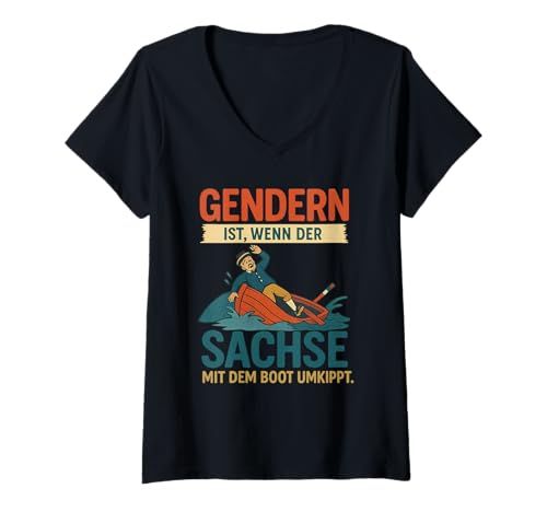 Damen Gendern ist wenn der Sachse mit dem Boot umkippt Shirt T-Shirt mit V-Ausschnitt Damen Gendern ist wenn der Sachse mit dem Boot umkippt Shirt T-Shirt mit V-Ausschnitt von Lustiges Gendern Sachsen Sprüche auf Sächsisch