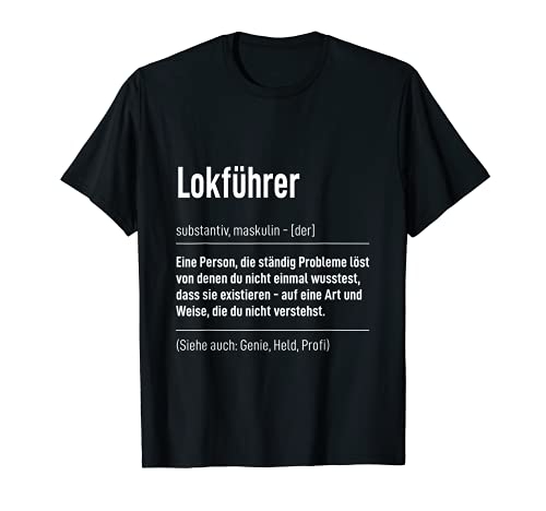 Herren Beruf Sprüche Job Eisenbahner Schaffner Definition Lokführer T-Shirt von Lustiges Geschenk Kollege Arbeitskollegen Arbeit