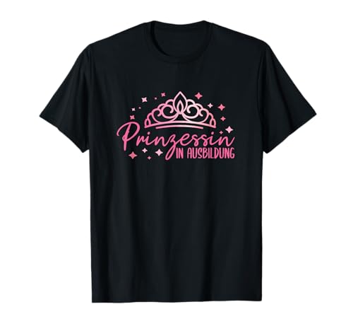 Prinzessin in Ausbildung Lustig Kind Tochter Königin Adel T-Shirt von Lustiges Geschenk Tochter Enkel Nichte