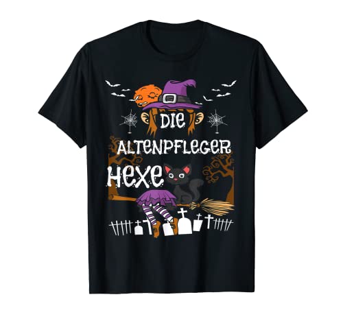 Altenpfleger Hexe auf Hexen-Besen mit Katze für Damen T-Shirt Altenpfleger Hexe auf Hexen-Besen mit Katze für Damen T-Shirt von Lustiges Grusel Halloween Hexen Party Kostüm