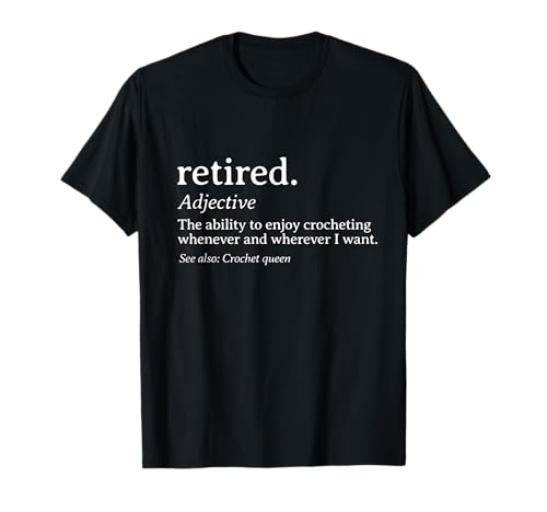 Lustige Häkel-Mama Häkeln Ruhestand Strickliebhaber T-Shirt von Lustiges Häkelliebhaber-Design für Frauen