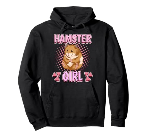 Mädchen Hamster Girl Hamster Pullover Hoodie Mädchen Hamster Girl Hamster Pullover Hoodie von Lustiges Hamster Zubehör Damen Herren Kinder