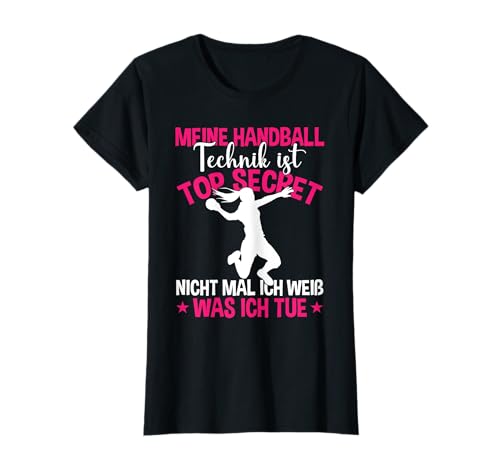 Damen Meine Handball Technik Ist Top Secret Handballerin T-Shirt Damen Meine Handball Technik Ist Top Secret Handballerin T-Shirt von Lustiges Handball Geschenke