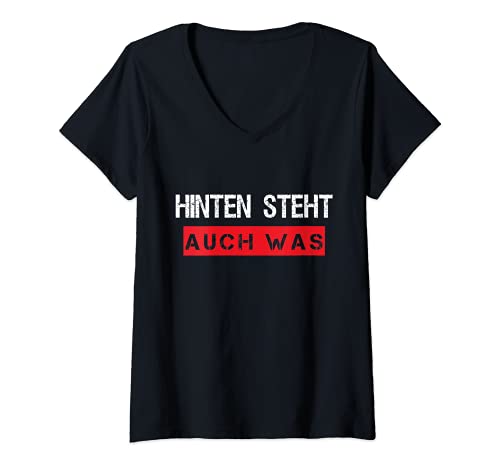 Damen Hinten steht auch was - Lustiges Hinten steht auch wat T-Shirt mit V-Ausschnitt Damen Hinten steht auch was - Lustiges Hinten steht auch wat T-Shirt mit V-Ausschnitt von Lustiges Hinten steht auch was Fun Bekleidung