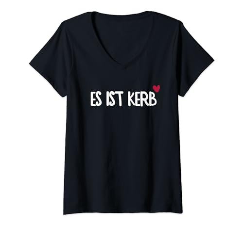 Damen Lustiges Kerb T-Shirt - Kirmes Kerb Jahrmarkt T-Shirt mit V-Ausschnitt von Lustiges Kerb T-Shirt - Kirmes Kerb Jahrmarkt