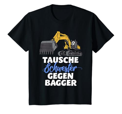 Kinder Tauschen Sie Schwester gegen Bagger aus - Funny Brother Digger T-Shirt Kinder Tauschen Sie Schwester gegen Bagger aus - Funny Brother Digger T-Shirt von Lustiges Kleiner Bruder Bagger Geschenk