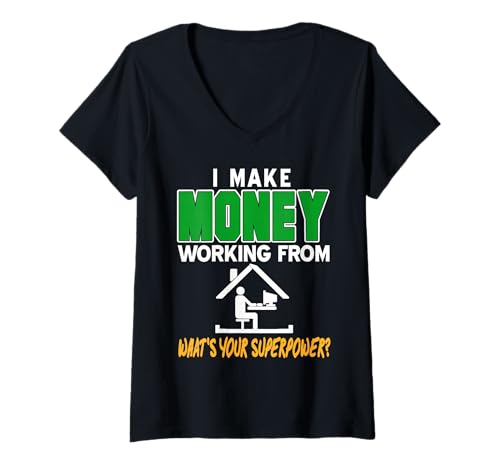 Damen Ich Verdiene Geld Von Zuhause Superkraft Humor T-Shirt mit V-Ausschnitt Damen Ich Verdiene Geld Von Zuhause Superkraft Humor T-Shirt mit V-Ausschnitt von Lustiges Leben Für Remote Arbeiter