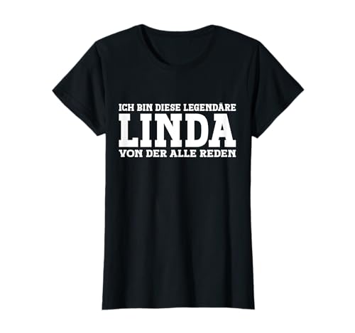 Linda - Lustiges Vorname Frauen Namen Spruch Linda T-Shirt Linda - Lustiges Vorname Frauen Namen Spruch Linda T-Shirt von Lustiges Linda Geschenk Damen Linda Spruch