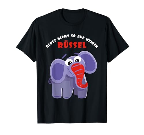 Glotz Nicht So Auf Meinen Rüssel Lustiges Männer Elefanten T-Shirt Glotz Nicht So Auf Meinen Rüssel Lustiges Männer Elefanten T-Shirt von Lustiges Männer Elefanten Rüssel Zweideutig Spruch