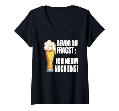 Damen Lustig Bier Herren - Bevor Du Fragst Ich nehm noch eins Fun T-Shirt mit V-Ausschnitt Damen Lustig Bier Herren - Bevor Du Fragst Ich nehm noch eins Fun T-Shirt mit V-Ausschnitt von Lustiges Männer Party Bier Alkohol Schnaps Saufen