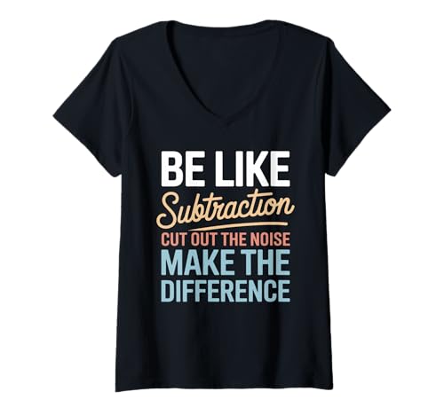 Damen Sei wie Subtraktion lustige Mathematik Machen den T-Shirt mit V-Ausschnitt Damen Sei wie Subtraktion lustige Mathematik Machen den T-Shirt mit V-Ausschnitt von Lustiges Mathematik -Zitat für Lehrer und Schüler
