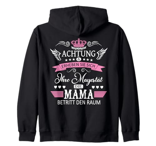Achtung ihre Mayestät die Mama Spruch Geburtstag Muttertags Kapuzenjacke Achtung ihre Mayestät die Mama Spruch Geburtstag Muttertags Kapuzenjacke von Lustiges Muttertagsgeschenk für Mama Mutter Damen
