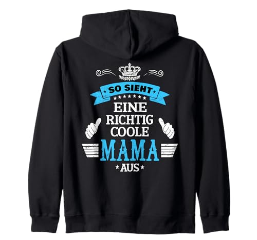 Beste Mama So sieht eine richtig coole Mama aus Muttertags Kapuzenjacke Beste Mama So sieht eine richtig coole Mama aus Muttertags Kapuzenjacke von Lustiges Muttertagsgeschenk für Mama Mutter Damen