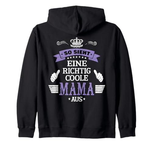 Beste Mama So sieht eine richtig coole Mama aus Muttertags Kapuzenjacke Beste Mama So sieht eine richtig coole Mama aus Muttertags Kapuzenjacke von Lustiges Muttertagsgeschenk für Mama Mutter Damen