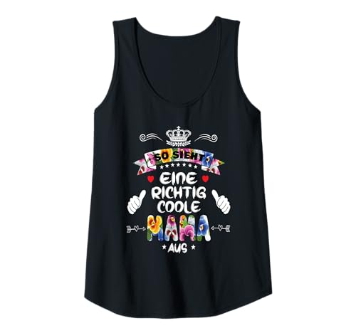 Damen Beste Mama So sieht eine richtig coole Mama aus Muttertags Tank Top von Lustiges Muttertagsgeschenk für Mama Mutter Damen