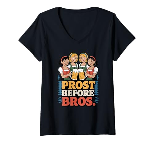 Damen Prost Before Bros Oktoberfest Dirndl Trachten Ersatz Gruppen T-Shirt mit V-Ausschnitt von Lustiges Oktoberfest Dirndl Trachten Ersatz