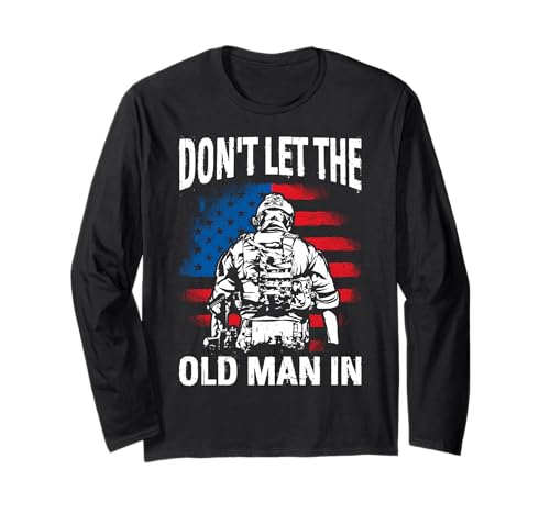 Don't LET The Old Man IN Witziges Retro-Militär Langarmshirt von Lustiges Retro-Militärdesign
