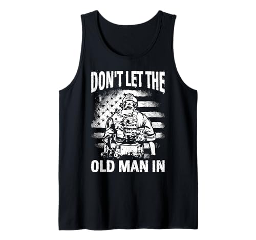 Herren Don't LET The Old Man IN Witzig Retro Patriotisch Tank Top Herren Don't LET The Old Man IN Witzig Retro Patriotisch Tank Top von Lustiges Retro-Patriotisches Design