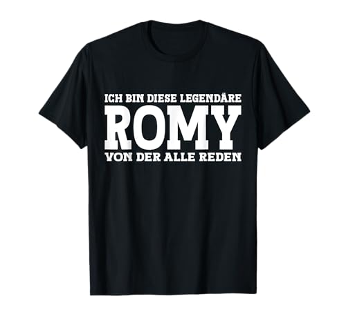 Romy - Lustiges Vorname Frauen Namen Spruch Romy T-Shirt Romy - Lustiges Vorname Frauen Namen Spruch Romy T-Shirt von Lustiges Romy Geschenk Damen Romy Spruch