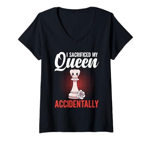 Damen Schachspieler Dame Design I Sacrificed My Queen Accidentally T-Shirt mit V-Ausschnitt Damen Schachspieler Dame Design I Sacrificed My Queen Accidentally T-Shirt mit V-Ausschnitt von Lustiges Schach Design Männer Frauen Jungs Mädchen