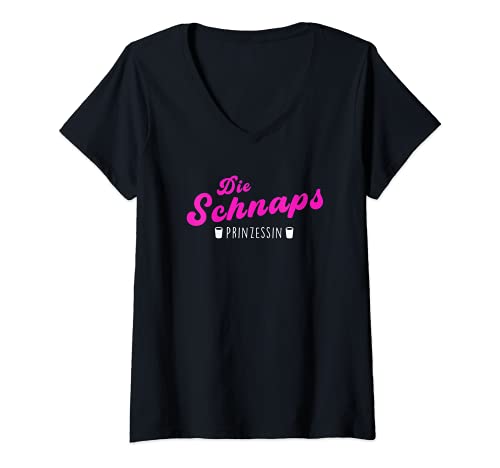 Damen Die Schnaps Prinzessin Trinkspruch Junggesellinenabschied T-Shirt mit V-Ausschnitt Damen Die Schnaps Prinzessin Trinkspruch Junggesellinenabschied T-Shirt mit V-Ausschnitt von Lustiges Schnaps Party Spruch Design