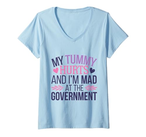 Damen Mein Bauch TUT WEH und ich Bin sauer auf die Regierung T-Shirt mit V-Ausschnitt von Lustiges Sprichwort