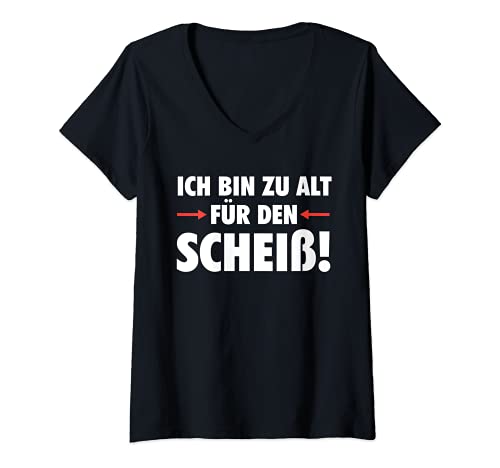Damen Ich bin zu alt für den Scheiß lustiger Spruch Langarm T-Shirt mit V-Ausschnitt Damen Ich bin zu alt für den Scheiß lustiger Spruch Langarm T-Shirt mit V-Ausschnitt von Lustiges Sprüche Männer Frauen