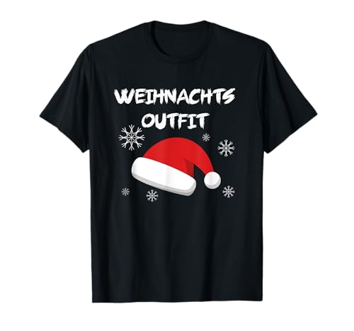Weihnachts Outfit Lustiges Sprüche Geschenk für Damen Herren T-Shirt Weihnachts Outfit Lustiges Sprüche Geschenk für Damen Herren T-Shirt von Lustiges Weihnachts Geschenke Co.