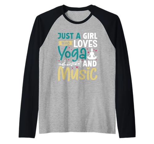 Yoga Outfit JUST A GIRL WHO LOVES YOGA AND MUSIC Yoga Raglan von Lustiges Yoga T-Shirt Yogi Musik Yoga Outfit
