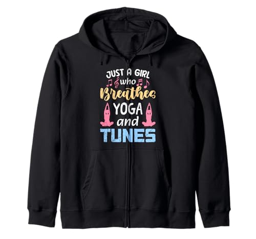 Yogi JUST A GIRL WHO BREATHES YOGA AND TUNES Musik Yoga Kapuzenjacke von Lustiges Yoga T-Shirt Yogi Musik Yoga Outfit