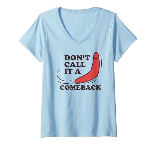 Damen Nennen Sie es Nicht EIN Comeback, lustiger Boomerang T-Shirt mit V-Ausschnitt von Lustiges Zeug