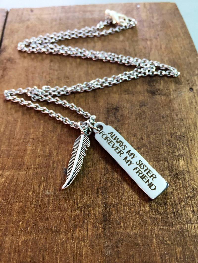 Geschenk Für Schwester, Schwester Halskette, Immer Meine Freundin Charm Silber Bar Feder Charm von LuxedesignsbySarah
