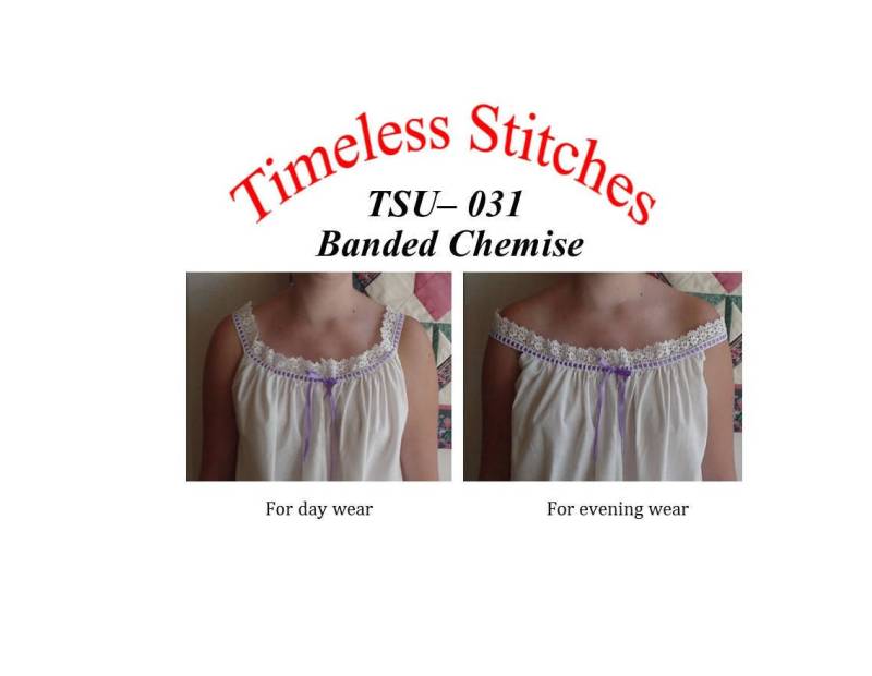Gebändertes Chemise/19Th Century Stitching Pattern Timeless Stitches Schnittmuster Tsu-031 von Lynnesewingcorner