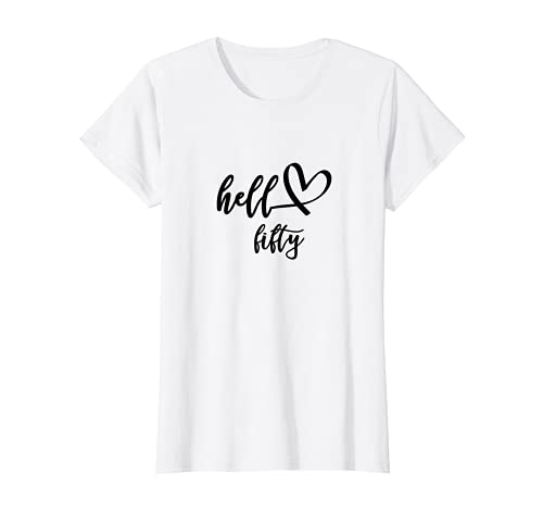 Damen 50th Birthday women girl Hello Fifty T-Shirt von M21TBirthday