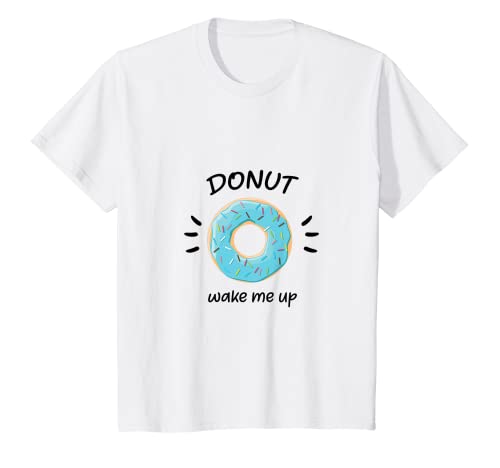 Kinder Donut Wake Me Up Funny Donuts Lover T-Shirt Kinder Donut Wake Me Up Funny Donuts Lover T-Shirt von M21TDonuts