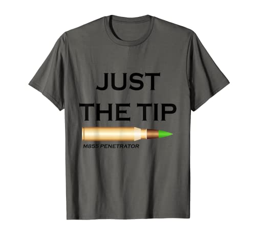 Herren Just The Tip M855 Penetrator T-Shirt T-Shirt Herren Just The Tip M855 Penetrator T-Shirt T-Shirt von M855
